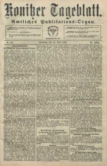 Konitzer Tageblatt.Amtliches Publikations=Organ