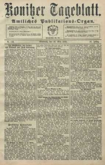 Konitzer Tageblatt.Amtliches Publikations=Organ