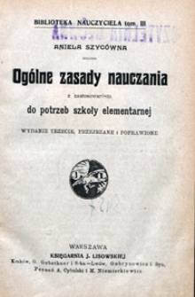 Ogólne zasady nauczania z zastosowaniem do potrzeb szkoły elementarnej