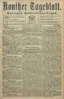 Konitzer Tageblatt.Amtliches Publikations=Organ