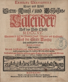 Ernesti Uranophili Neuer und Alter Astronomischer Hauss- Feld- und Garten Celender, Auff das Embolismalische Jahr Christi [...] 1715