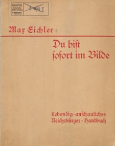 Du bist sofort im Bilde : lebendig-anschauliches Reichsb&uuml;rger-Handbuch