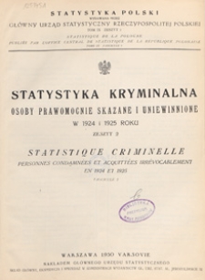 Statystyka kryminalna : osoby prawomocnie skazane i uniewinnione w 1924 i 1925 roku = Statistique criminelle : personnes condamn&eacute;es et acquitt&eacute;es irr&eacute;vocablement en 1924 et 1925 z 2