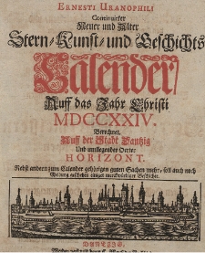 Ernesti Uranophili Neuer und Alter Astronomischer Hauss- Feld- und Garten Celender, Auff das Embolismalische Jahr Christi [...] 1724