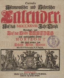 Curieuser Astronomischer und Historischer Calender, Auff das Jahr Christi [...] 1728
