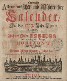 Curieuser Astronomischer und Historischer Calender, Auff das Jahr Christi [...] 1729