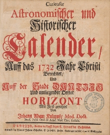 Curieuser Astronomischer und Historischer Calender, Auff das Jahr Christi [...] 1732