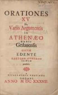 Orationes XV : De Variis Argumentis In Athen&aelig;o Urbis Gedanensis