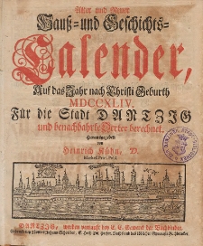 Neuer und Alter Hauß- und Geschichts-Calender, Auf das Jahr nach Christi Geburth [...] 1744