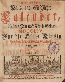 Neuer und Alter Hauß- und Geschichts-Calender, Auf das Jahr nach Christi Geburth [...] 1754