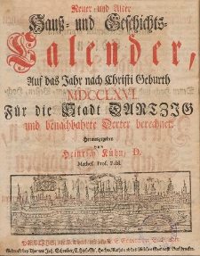 Neuer und Alter Hauß- und Geschichts-Calender, Auf das Jahr nach Christi Geburth [...] 1766