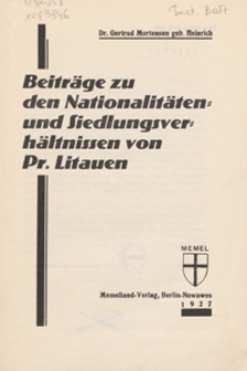 Beiträge zu den Nationalitäten- und Siedlungsver- hältnissen von Pr. Litauen