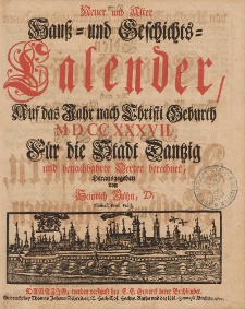 Neuer und Alter Hauß- und Geschichts-Calender, Auf das Jahr nach Christi Geburth [...] 1737