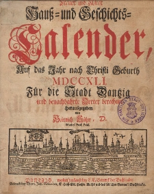 Neuer und Alter Hauß- und Geschichts-Calender, Auf das Jahr nach Christi Geburth [...] 1741