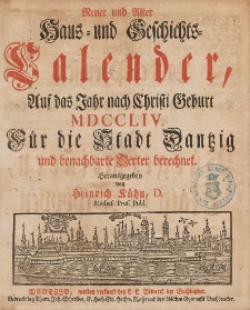 Neuer und Alter Hauß- und Geschichts-Calender, Auf das Jahr nach Christi Geburth [...] 1754