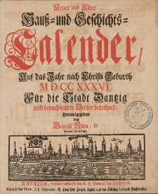 Neuer und Alter Hauß- und Geschichts-Calender, Auf das Jahr nach Christi Geburth [...] 1736