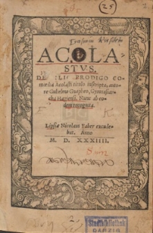 Acolastvs : De Filio Prodigo Comœdia Acolasti titulo inscripta