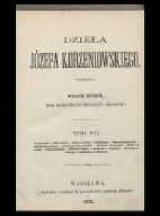 Dzieła Józefa Korzeniowskiego. T. 7