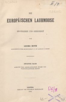 Die europäischen Laubmoose. Bd. 2, Schluss der akrokarpischen Moose und pleurokarpische Moose