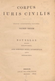 Corpus iuris civilis : editio stereotypa octava. Vol. 3, Novellae
