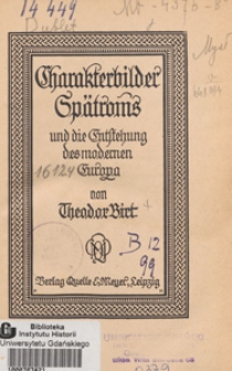 Charakterbilder Spätroms und die Entstehung des modernen Europa