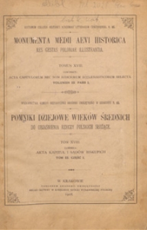 Acta capitulorum nec non iudiciorum ecclesiasticorum selecta. Vol. 3, ps. 1, Acta iudiciorum ecclesiasticorum dioecesum Plocensis, Wladislaviensis et Gneznensis (1422-1533)