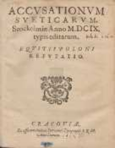 Accvsationvm Sveticarvm, Stockholmiæ Anno M.DCIX. typis editarum, Eqvitis Poloni Refvtatio
