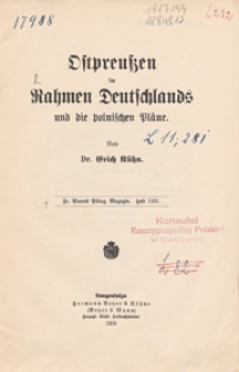 Ostpreussen im Rahmen Deutschlands und die polnischen Pläne