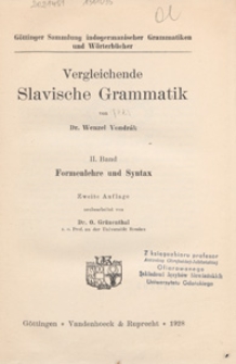 Vergleichende slavische Grammatik. Bd. 2, Formenlehre und Syntax