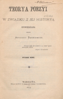 Teorya poezyi w związku z jej historyą