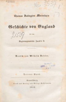 Thomas Babington Macaulay's Geschichte von England seit dem Regierungsantritte Jacob's II. Bd. 3