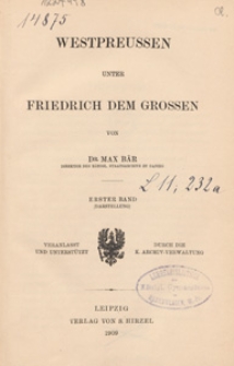 Westpreussen unter Friedrich dem Grossen, Bd.1, (Darstellung)