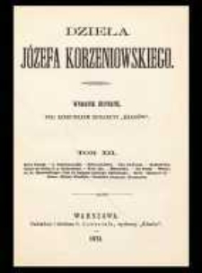 Dzieła Józefa Korzeniowskiego. T. 12