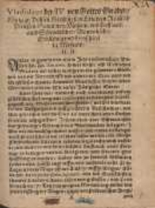 Vladislaus der IV von Gottes Gnaden, K&ouml;nig zu Pohlen, Grossf&uuml;rst in Littawen, Reussen, Preussen, Sam&auml;yten, Masaw, vnd Lieffland, auch Schwedischer, Wandalischer Erb K&ouml;nig vnd Grossf&uuml;rst in Moscaw &c. &c.