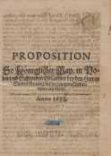 Proposition, So Königliche May: in Polen vnd Schweden Gesandter bey den Herrn Staaden General vereinigten Niederlanden angebracht, 1633.