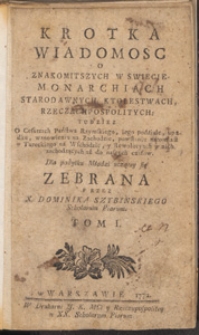 Krotka Wiadomosc O Znakomitszych W Swiecie Monarchiach, Starodawnych Krolestwach, Rzeczachpospolitych [...]. T. 2