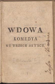 Wdowa : Komedya We Trzech Aktach