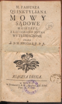M. Fabiusza Quinktyliana Mowy Sądowe Mnieysze. Książ. 2