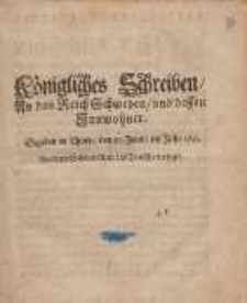 K&ouml;nigliches Schreiben, An das Reich Schweden, vnd dessen Innwohner. Gegeben in Thorn [...]. Aus dem Schwedischen ins Teutsche versetzet.