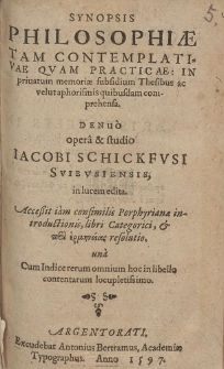Synopsis Philosophiæ Tam Contemplativæ Qvam Practicae [...]