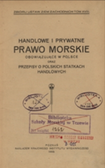 Handlowe i prywatne prawo morskie obowiązujące w Polsce oraz Przepisy o polskich statkach handlowych