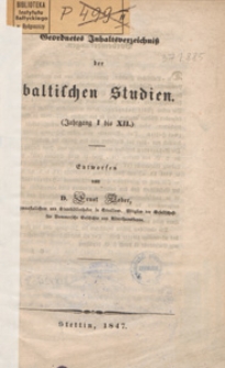 Geordnetes Inhaltsverzeichniss der baltischen Studien (Jahrang I bis XII)