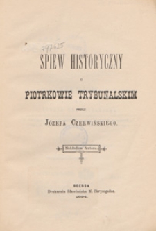 Spiew historyczny o Piotrkowie Trybunalskim