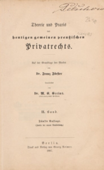 Theorie und Praxis des heutigen gemeinen preussischen Privatrechts. 2 Bd.