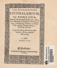 Epithalamium, na wesele ich M. Pana M. Krysztofa Radziwiła, [...]