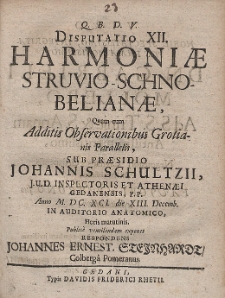 Disputatio XII. Harmoniæ Struvio-Schnobelianæ