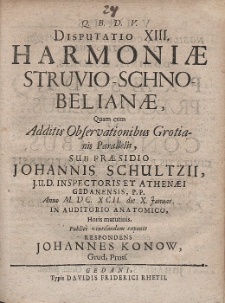 Disputatio XIII. Harmoniæ Struvio-Schnobelianæ