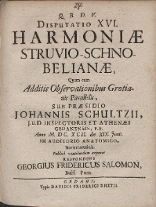 Disputatio XVI. Harmoniæ Struvio-Schnobelianæ