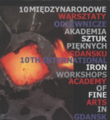 10 Międzynarodowe Warsztaty Odlewnicze