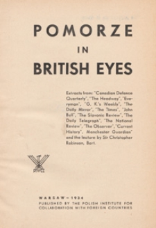 Pomorze in British eyes : extracts from: "Canadian Defence Quarterly", "The Headway", "Everyman" [...]